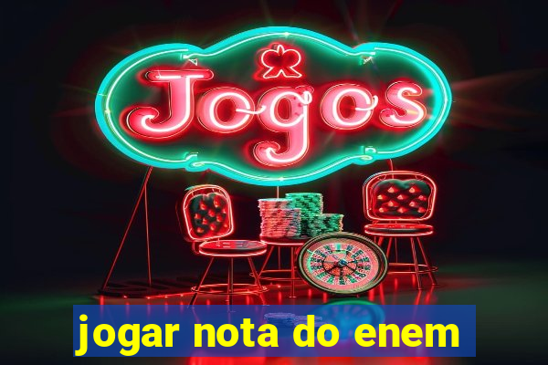 jogar nota do enem